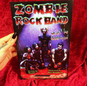 Zombie Rock Band Must Be Destroyed